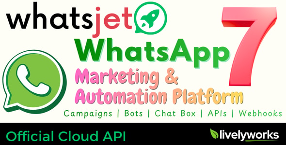 WhatsJet WhatsApp Marketing SaaS v7.2 – Multi-Device CRM, Chatbot Automation, Bulk Messaging Platform with Official Cloud API